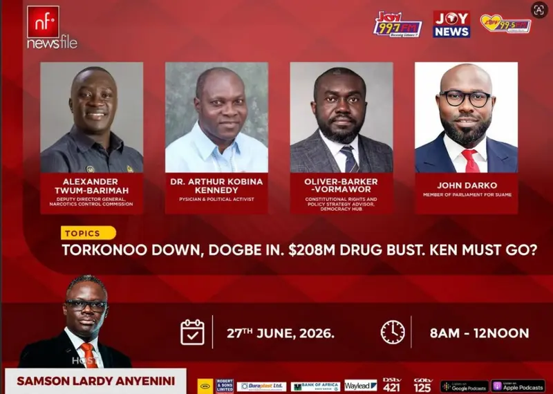 This Saturday on Newsfile: Torkornoo case, Larry Dogbe jail, $208 million meth bust and 'Ken Must Go'