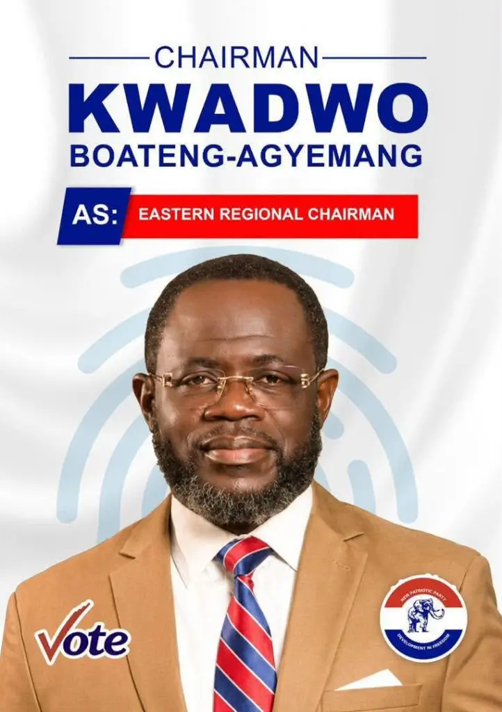 NPP's Kwadwo Boateng-Agyemang readies for Eastern Regional chairmanship contest