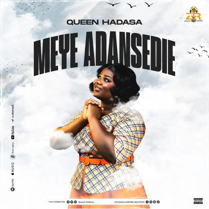 Queen Hadasa unveils new single "Meye Adansedie" under Zagazaa Empire